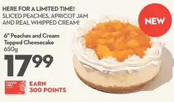Longo's 6" Peaches and Cream Topped Cheesecake offer
