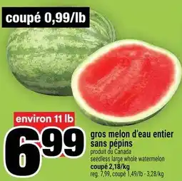 Super C gros melon d'eau entier sans pépins offer