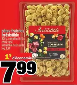 Super C pâtes fraîches Irrésistible offer