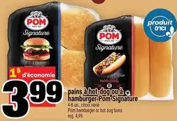 Super C pains à hot dog ou à hamburger Pom Signature offer