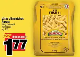 Super C pâtes alimentaires Aurora offer