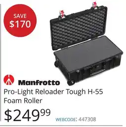 Vistek Manfrotto Pro-Light Reloader Tough H-55 Foam Roller offer