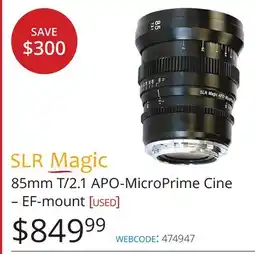 Vistek SLR Magic 85mm T/2.1 APO-MicroPrime Cine - EF-mount offer