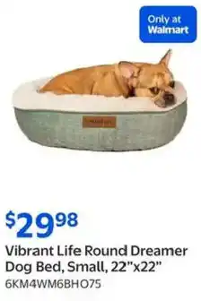 Walmart Vibrant Life Round Dreamer Dog Bed, Small, offer