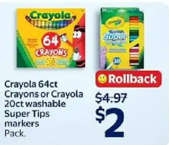 Walmart Crayola 64ct crayons or crayola 20ct washable super tips markers offer