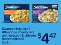 Walmart Swanson fettuccini Alfredo or cheesy rice with broccoli & chicken frozen entrees offer