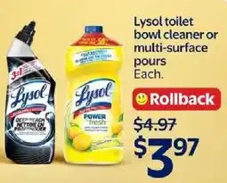 Walmart Lysol toilet bowl cleaner or multi-surface pours offer