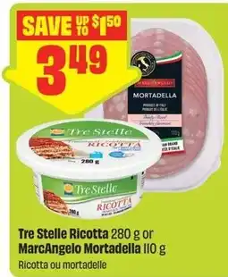 FreshCo Tre stelle ricotta or marcangelo mortadella ricotta offer