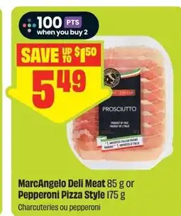FreshCo MarcAngelo Deli Meat or Pepperoni Pizza Style offer