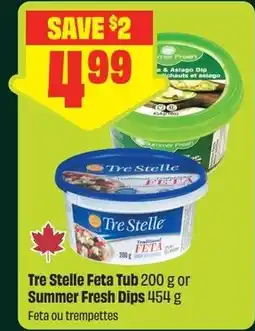 FreshCo Tre Stelle Feta Tub or Summer Fresh Dips offer
