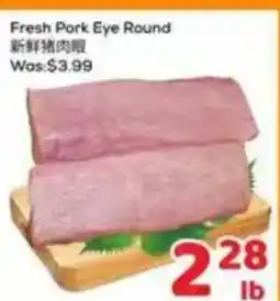 Foody Mart Fresh Pork Eye Round offer