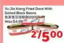 Foody Mart Yu Jia Xiang Fried Dace With Salted Black Beans offer