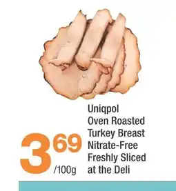 Highland Farms Uniqpol Oven Roasted Turkey Breast Nitrate-Free Freshly Sliced offer