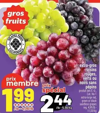 Extra-gros raisins rouges, verts ou noirs sans pépins
