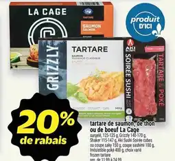 Metro La Cage tartare de saumon, de thon ou de boeuf offer