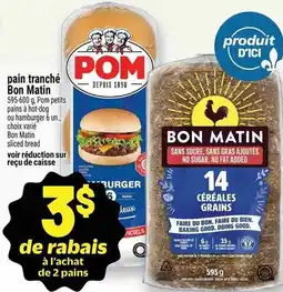 Metro Bon Matin pain tranché offer