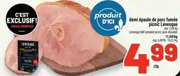 Metro Demi épaule de porc fumée picnic levesque levesque offer