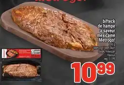 Metro Metrogo! bifteck de hampe à saveur mexicaine offer