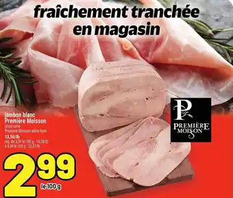 Metro Première Moisson jambon blanc offer