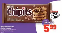Metro Hershey's chocolat pour cuisson chipits offer
