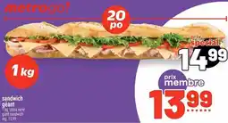 Metro Metrogo! sandwich géant offer
