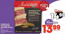 Metro Irrésistible Artisan smoked meat style Montréal offer