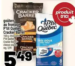 Metro Goûters au fromage p'tit québec, cracker barrel offer