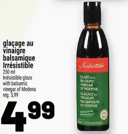 Metro Irrésistible glaçage au vinaigre balsamique offer