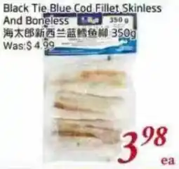 Tone Tai Supermarket Black Tie Blue Cod Fillet Skinless And Boneless offer