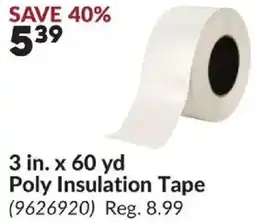 Princess Auto 3 in. x 60 yd Poly Insulation Tape offer