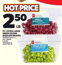 Loblaws Pc extra large green or red seedless grapes offer