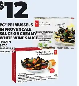 Loblaws Pc pei mussels in provencale sauce or creamy white wine sauce offer