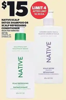 Loblaws Native scalp detox shampoo or scalp refreshing conditioner offer