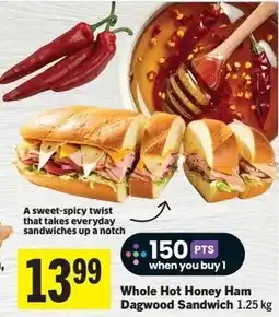 Foodland Whole Hot Honey Ham Dagwood Sandwich offer
