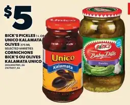 Loblaws Bick's pickles unico kalamata olives cornichons bick's ou olives kalamata unico offer