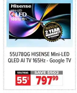 2001 Audio Video HISENSE 55U78QG Mini-LED QLED AI TV 165Hz - Google TV offer