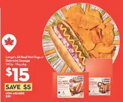 Longo's Longo's All-Beef Hot Dogs or Debrezini Sausage offer