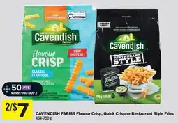 Foodland Cavendish farms flavour crisp, quick crisp or restaurant style fries offer