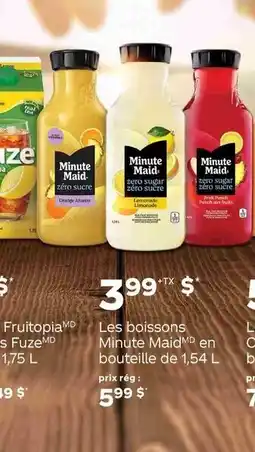 Metro Les boissons Minute Maid en bouteille offer