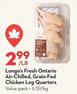 Longo's Longo's Fresh Ontario Air-Chilled, Grain-Fed Chicken Leg Quarters offer