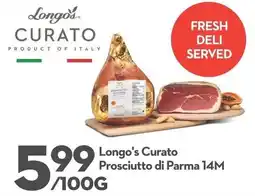 Longo's Longo's Curato Prosciutto di Parma offer