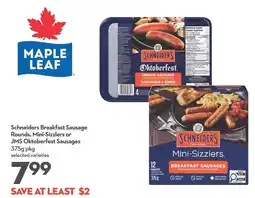 Longo's Schneiders Breakfast Sausage Rounds, Mini-Sizzlers or JMS Oktoberfest Sausages offer