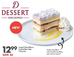 Longo's Longo's Mixed Berry Custard Bar Cake offer