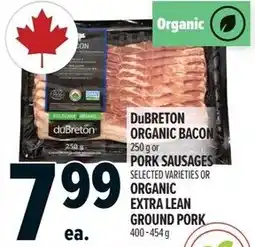 Metro Dubreton organic bacon pork sausages or organic extra lean ground pork offer