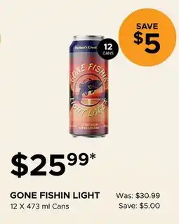 The Beer Store GONE FISHIN LIGHT offer