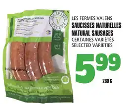 Marches Tau LES FERMES VALENS SAUCISSES NATURELLES offer