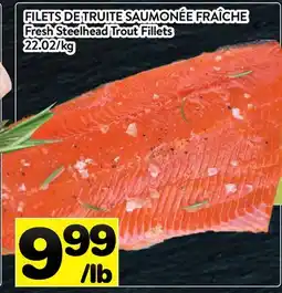 Supermarché PA FILETS DE TRUITE SAUMONÉE FRAÎCHE | Fresh Steelhead Trout Fillets offer