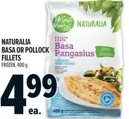 Metro Naturalia basa or polloc fillets offer