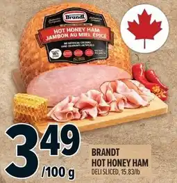 Metro Brandt hot honey ham offer