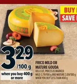 Metro Frico mild or mature gouda offer